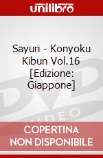 Sayuri - Konyoku Kibun Vol.16 [Edizione: Giappone] dvd