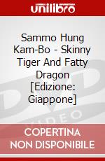 Sammo Hung Kam-Bo - Skinny Tiger And Fatty Dragon [Edizione: Giappone] dvd