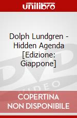 Dolph Lundgren - Hidden Agenda [Edizione: Giappone] dvd