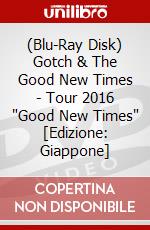 (Blu-Ray Disk) Gotch & The Good New Times - Tour 2016 "Good New Times"  [Edizione: Giappone] brd