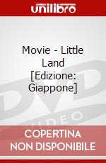 Movie - Little Land [Edizione: Giappone] dvd