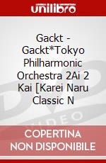 Gackt - Gackt*Tokyo Philharmonic Orchestra 2Ai 2 Kai [Karei Naru Classic N dvd