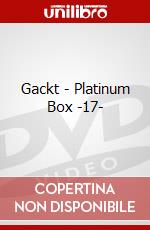Gackt - Platinum Box -17- dvd