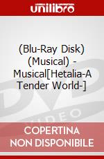 (Blu-Ray Disk) (Musical) - Musical[Hetalia-A Tender World-] brd