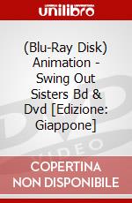 (Blu-Ray Disk) Animation - Swing Out Sisters Bd & Dvd [Edizione: Giappone] brd