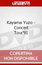 Kayama Yuzo - Concert Tour'91 dvd