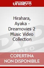 Hirahara, Ayaka - Dreamovies 2 Music Video Collection dvd