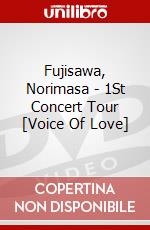 Fujisawa, Norimasa - 1St Concert Tour [Voice Of Love] dvd