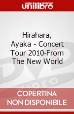 Hirahara, Ayaka - Concert Tour 2010-From The New World dvd