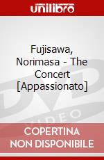Fujisawa, Norimasa - The Concert [Appassionato] dvd