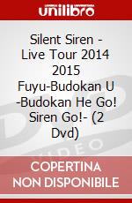 Silent Siren - Live Tour 2014 2015 Fuyu-Budokan U -Budokan He Go! Siren Go!- (2 Dvd) dvd