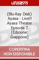 (Blu-Ray Disk) Ayasa - Live!! Ayasa Theater Episode 7 [Edizione: Giappone] brd