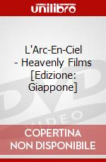 L'Arc-En-Ciel - Heavenly Films [Edizione: Giappone] dvd