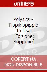 Polysics - Pippikippippip In Usa [Edizione: Giappone] dvd