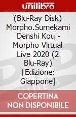 (Blu-Ray Disk) Morpho.Sumekami Denshi Kou - Morpho Virtual Live 2020 (2 Blu-Ray) [Edizione: Giappone] brd