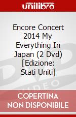 Encore Concert 2014 My Everything In Japan (2 Dvd) [Edizione: Stati Uniti] dvd