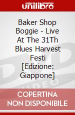 Baker Shop Boggie - Live At The 31Th Blues Harvest Festi [Edizione: Giappone] dvd