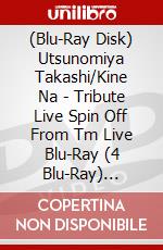 (Blu-Ray Disk) Utsunomiya Takashi/Kine Na - Tribute Live Spin Off From Tm Live Blu-Ray (4 Blu-Ray) [Edizione: Giappone] brd