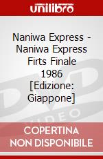 Naniwa Express - Naniwa Express Firts Finale 1986 [Edizione: Giappone] dvd
