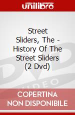 Street Sliders, The - History Of The Street Sliders (2 Dvd) dvd