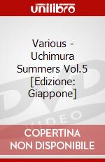 Various - Uchimura Summers Vol.5 [Edizione: Giappone] dvd