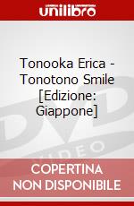 Tonooka Erica - Tonotono Smile [Edizione: Giappone] dvd