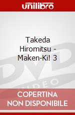 Takeda Hiromitsu - Maken-Ki! 3 dvd