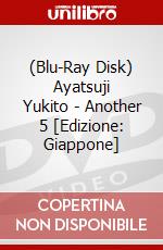(Blu-Ray Disk) Ayatsuji Yukito - Another 5 [Edizione: Giappone] brd