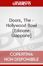 Doors, The - Hollywood Bowl [Edizione: Giappone] dvd