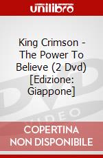 King Crimson - The Power To Believe (2 Dvd) [Edizione: Giappone] dvd