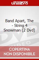 Band Apart, The - String 4 Snowman (2 Dvd) dvd