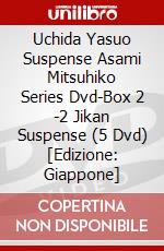 Uchida Yasuo Suspense Asami Mitsuhiko Series Dvd-Box 2 -2 Jikan Suspense (5 Dvd) [Edizione: Giappone] dvd
