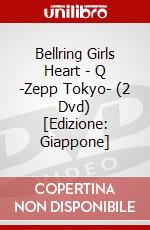 Bellring Girls Heart - Q -Zepp Tokyo- (2 Dvd) [Edizione: Giappone] dvd