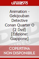 Animation - Gekijouban Detective Conan Quarter O (2 Dvd) [Edizione: Giappone] dvd