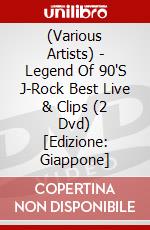 (Various Artists) - Legend Of 90'S J-Rock Best Live & Clips (2 Dvd) [Edizione: Giappone] dvd