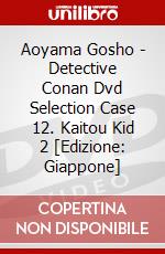Aoyama Gosho - Detective Conan Dvd Selection Case 12. Kaitou Kid 2 [Edizione: Giappone] dvd