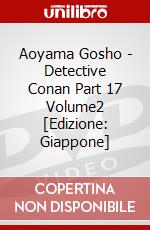 Aoyama Gosho - Detective Conan Part 17 Volume2 [Edizione: Giappone] dvd