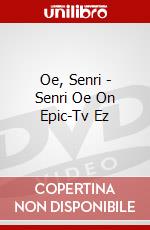 Oe, Senri - Senri Oe On Epic-Tv Ez dvd