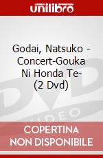 Godai, Natsuko - Concert-Gouka Ni Honda Te- (2 Dvd) dvd