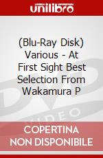 (Blu-Ray Disk) Various - At First Sight Best Selection From Wakamura P brd