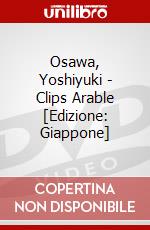 Osawa, Yoshiyuki - Clips Arable [Edizione: Giappone] dvd
