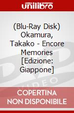 (Blu-Ray Disk) Okamura, Takako - Encore Memories [Edizione: Giappone] brd