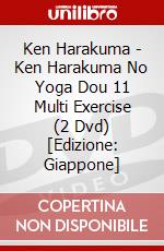 Ken Harakuma - Ken Harakuma No Yoga Dou 11 Multi Exercise (2 Dvd) [Edizione: Giappone] dvd