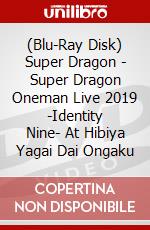 (Blu-Ray Disk) Super Dragon - Super Dragon Oneman Live 2019 -Identity Nine- At Hibiya Yagai Dai Ongaku brd