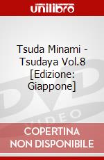 Tsuda Minami - Tsudaya Vol.8 [Edizione: Giappone] dvd