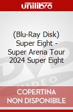 (Blu-Ray Disk) Super Eight - Super Arena Tour 2024 Super Eight brd