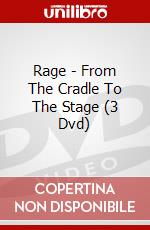 Rage - From The Cradle To The Stage (3 Dvd) dvd