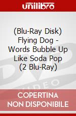 (Blu-Ray Disk) Flying Dog - Words Bubble Up Like Soda Pop (2 Blu-Ray) brd