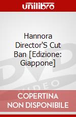 Hannora Director'S Cut Ban [Edizione: Giappone] dvd