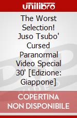 The Worst Selection! Juso Tsubo" Cursed Paranormal Video Special 30" [Edizione: Giappone] dvd